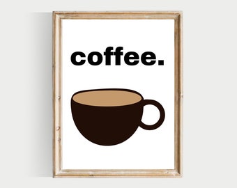 coffee print, PRINTABLE, coffee wall art, printable kitchen wall art, coffee bar art, coffee prints