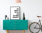 Funny Gym Printable Wall Art, Eat More Spaghetti (Digital Download)