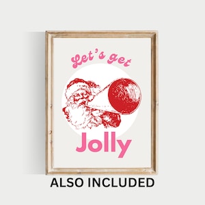May include: A printable Christmas-themed poster featuring a red and white illustration of Santa Claus blowing a horn. The text "Let's get Jolly" is written in pink letters.