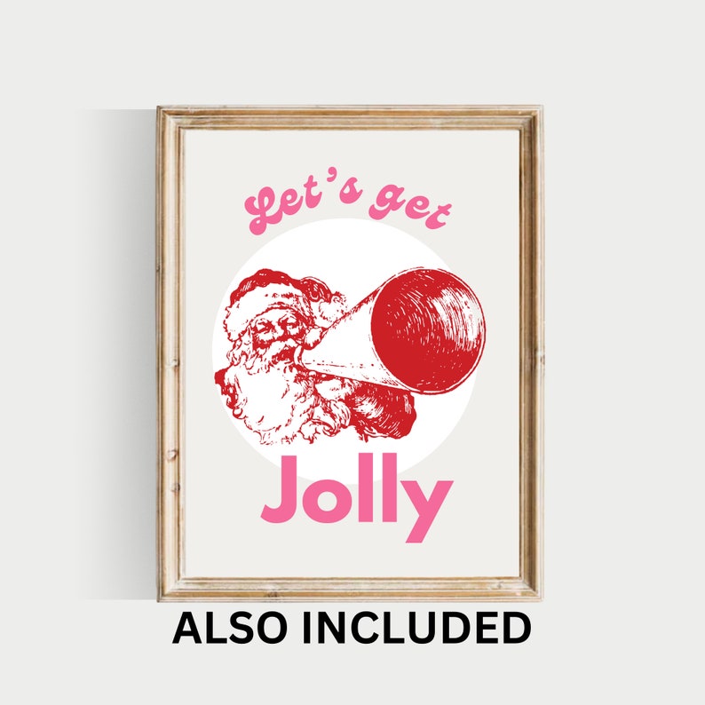May include: A printable Christmas-themed poster featuring a red and white illustration of Santa Claus blowing a horn. The text "Let's get Jolly" is written in pink letters.