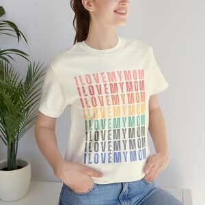 I Love My Mom T-shirt, Gifts For Women, Gift For Mom, Jesus Shirt, Religious Shirt, Christian Shirt, Bible Verse Shirt, Inspirational Shirt