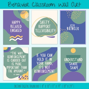 May include: Six classroom wall art prints with motivational phrases and abstract designs in purple, green, and yellow. The prints include phrases like "Happy, Relaxed, Engaged" and "The way reinforcement is carried out is more important than the amount."