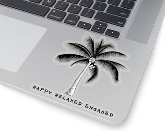 Palm Tree HRE Vinyl Sticker; Gift for Behavior Technicians, Therapists, Analysts; Transparent or White Sticker Happy Relaxed Engaged