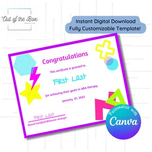 Puede incluir: Una plantilla de certificado rosa y morado con formas geométricas coloridas. El texto dice "Felicidades" y "Este certificado se otorga a [First Last] por lograr sus objetivos en terapia ABA. 1 de enero de 2022. [First Last] Analista de comportamiento certificado por la junta. Personaliza con Canva."