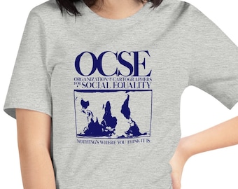 OCSE - Organización de Cartógrafos para la Igualdad Social - Camiseta de fan de West Wing