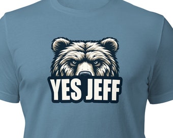 Oui Jeff ! - T-shirt fan de la série FX The Bear
