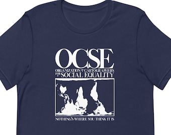 OCSE - Organización de Cartógrafos para la Igualdad Social - Camiseta de fan de West Wing