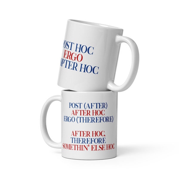 Post Hoc Ergo Propter Hoc - West Wing Mug