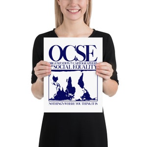 Organization of Cartographers for Social Equality - West Wing Fan Poster