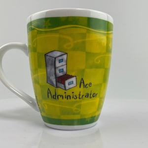 Ace Administrator Mug - It&#39;s Only a Job Series History & Heraldry