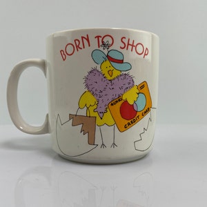 Vintage Russ Born to Shop Becher, lustige Neuheit Becher, wunderlicher Becher
