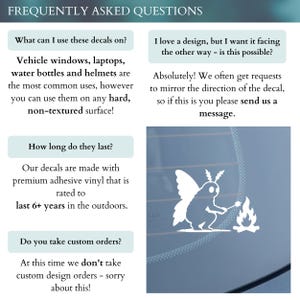 May include: An informational graphic titled FREQUENTLY ASKED QUESTIONS about adhesive vinyl decals. It includes text regarding application surfaces, mirroring, durability of 6+ years, and custom orders, alongside a white moth decal on a window.