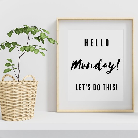 Hello Monday Let's Do This SVG PNG PDF Positive Clipart Etsy