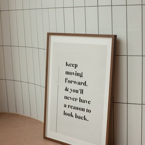 Keep Moving Forward Digital Print, Wall Art
