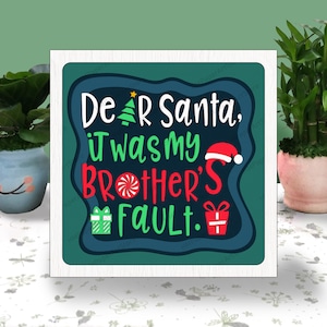 Caro Babbo Natale 3D Box Paper Cut, È stata colpa di mio fratello Light Box Svg, Christmas Shadow Box, Svg per Cricut File Buon Natale Cardstock Svg