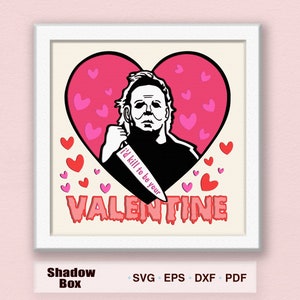 Je tuerais pour être votre boîte 3D, svg 3D de la Saint-Valentin, cadeau de la Saint-Valentin, Svg de boîte lumineuse de la Saint-Valentin, boîte Cricut 3D, boîte à lumière de fichiers, SVG de la Saint-Valentin