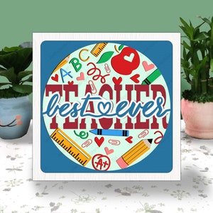 Le meilleur de tous les temps boîte 3D découpée dans du papier, boîte à lumière Svg, vie de l'enseignant, Shadow Box Svg, fichier Cricut, découpe Cricut, école