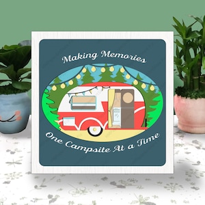 Making Memories One Campsite At a Time 3D Box Camping Paper Cut Shadow Box Adventure Cricut File Cutting Cricut Shadow Paper Cut