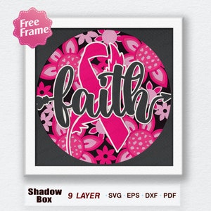 FAITH CANCER AWARENESS 3D Box Paper Cut Light Box Svg, Pink Ribbon Shadow Box Svg Cricut File Cutting Cricut, Cancer Shadow Paper Cut
