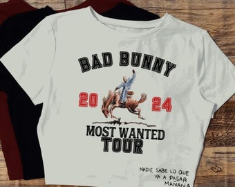 Bad Bunny Crop Top Shirt | Bad Bunny Most Wanted Crop Top Shirt | Nadie Sabe Lo Que Va a Pasar Manana  Crop Top - More Designs To Choose