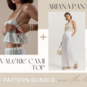 Puede incluir: Un top de tirantes de lino blanco con un dobladillo con volantes y tirantes de lazo, combinado con pantalones anchos de lino blanco. El texto "VALERIE CAMI TOP" y "ARIANA PANTS" se muestra encima de las imágenes. El texto "PDF PATTERN BUNDLE sew the look" se muestra debajo de las imágenes.