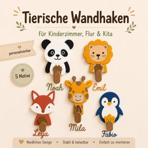 May include: Five animal-shaped wall hooks featuring a panda, lion, fox, giraffe, and penguin. Each hook has a brown paw-shaped base and a name written below it: Noah, Emil, Leya, Mila, and Fabio. Text includes Tierische Wandhaken, personalisierbar, 5 Motive, Niedliches Design, Stabil & belastbar, and Einfach zu montieren.
