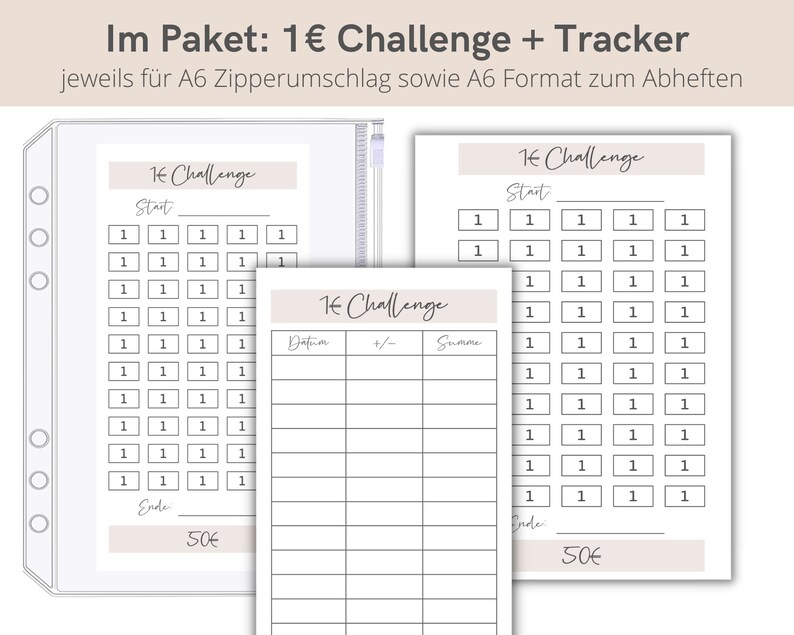May include: Two printable A6-sized sheets for a 1&euro; challenge. The first sheet has a grid of 50 squares to track progress. The second sheet has a table with columns for date, plus or minus, and sum. Both sheets have the text "1&euro; Challenge" and "50&euro;" at the bottom.