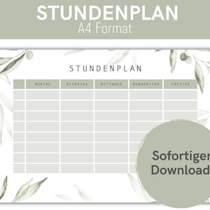Könnte beinhalten: Eine druckbare Stundenplan-Vorlage im A4-Format mit einem grünen Aquarell-Blumendesign. Die Vorlage ist mit "Stundenplan" beschriftet und enthält die Wochentage: Montag, Dienstag, Mittwoch, Donnerstag und Freitag. Der Text "Sofortiger Download" befindet sich in einem Kreis am unteren Rand der Seite.