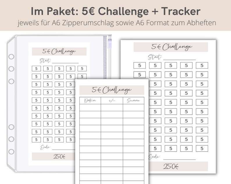 May include: Two printable sheets for a 5 Euro challenge. The first sheet has a grid of 5 Euro squares to track savings. The second sheet is a tracker with columns for date, plus or minus, and total. Both sheets have a 250 Euro goal.