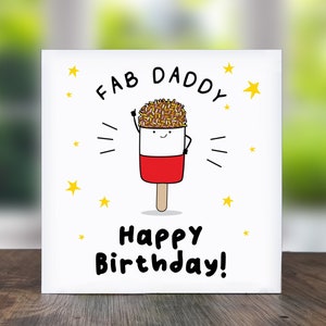 Fab Daddy Happy Birthday: Daddy Birthday Card, Funny Daddy Birthday Card, Cute Birthday Card For Daddy.