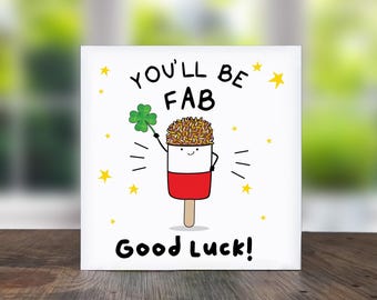 You'll Be Fab Good Luck: Good Luck Card, Card For Him, Card For Her.