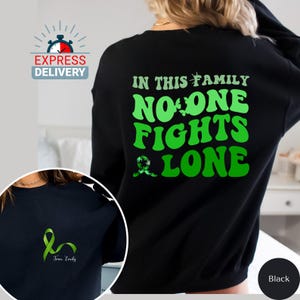 Glaucoma Warrior Sweatshirt, Glaucoma Awareness Gift, Optometrist Gift, Eye Diseases Fighter, Survivor, Green Ribbon, Support Squad Tee M046