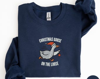 Embroidered Christmas Goose Sweatshirt, Funny Christmas Goose On The Loose Shirt, Holiday Goose Sweater, Santa Hat Goose Gift, E007