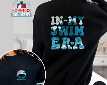 Bluza z kapturem In My Swimming Era, drużyna pływacka, koszulka do pływania, odzież do zawodów pływackich, prezent na sprzęt do pływania, koszulka dla mamy pływaczki, prezent dla drużyny pływackiej, M042