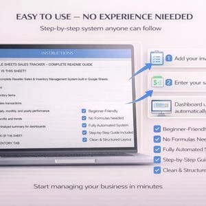 May include: A laptop displaying a Google Sheets sales tracker with instructions. The text reads "Easy to Use - No Experience Needed." Features include inventory tracking, sales recording, and dashboard updates. The system is beginner-friendly and fully automated.