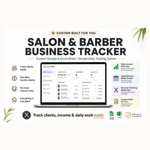 May include: A laptop displays a "Salon & Barber Business Tracker" interface. The screen shows client tracking, income, and appointment details. Text includes "Custom Built For You" and "Track clients, income & daily work easily."