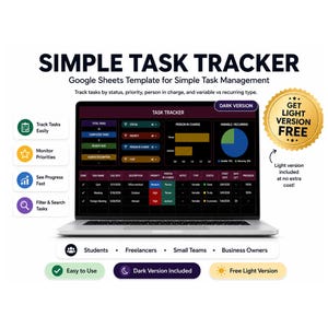 May include: A laptop screen shows a "SIMPLE TASK TRACKER" Google Sheets template for task management. The interface displays data fields and a pie chart. The image includes icons and text highlighting features and a "Get Light Version FREE" badge.