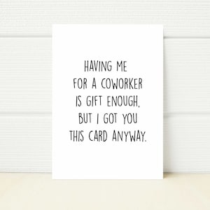 Funny Coworker Greeting Card - Card From Employee - Gift For Coworker - Thank You Coworker - Happy Birthday Coworker - #1 Coworker Card