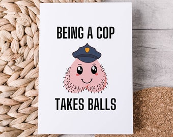 Funny Police Graduation Card: Nutsack Joke Cop Card