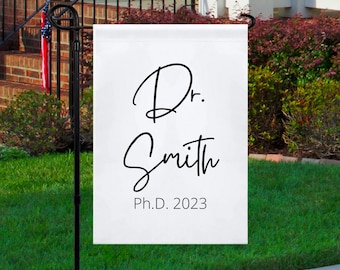 Personalized Phd Garden Flag, Phd Graduation Yard Gifts, Doctorate Degree Outdoor Decor, Doctor Graduate Gift, Custom Dr Yard Sign