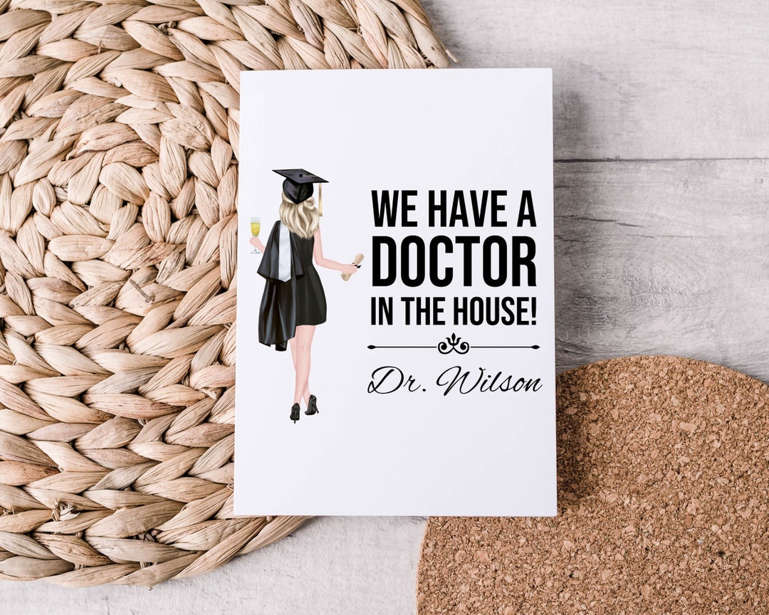 Personalized Doctor Phd Graduation Card, We Have A Doctor in the House