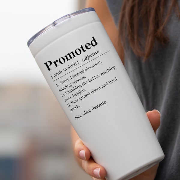 Personalized Promotion Congrats Tumbler, Custom Promoted Coworker Gift, Promotion Congratulations Travel Mug, Custom Promoted Coworker Gift