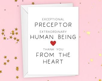 Può includere: Carta bianca con testo nero che recita "Exceptional Preceptor Extraordinary Human Being" con un simbolo di cuore rosso e "Thank You From The Heart".