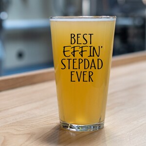 Best Step Dad Ever Pint Glass, Funny Stepdad Gift, Stepdad Fathers Day Beer Glass, Stepdad Birthday Glass Gifts, Best Step Dad Ever Gift