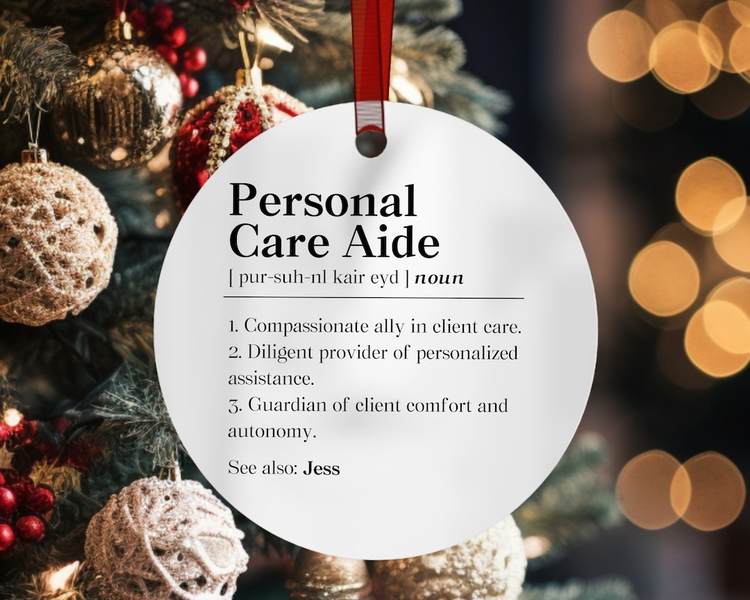 Personal Care Aide Definition Ornament, Pca Appreciation Gift, for Personal Care Aide Christmas