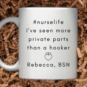 Funny Nurse Mug, Personalized Thank You Nurse Gift, I&#39;ve Seen More Private Parts Coffee Mug, Custom Nurse Cup, Midwife Gift Mug, Nursing Mug