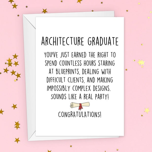 Funny Architect Graduation Card, Humorous Architecture Graduate Gift, Sarcastic Architecture Graduation Greeting Card, Fresh Graduates Gift