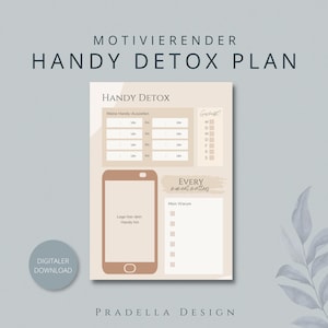 Puede incluir: Una hoja de planificador digital en color beige y crema titulada Handy Detox con secciones para tiempos sin teléfono, una lista de verificación, un espacio para colocar un teléfono móvil, una sección para motivos y el texto Every moment matters.