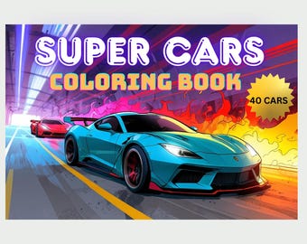 May include: A coloring book cover featuring a blue and red sports car with flames in the background. The title of the book is "SUPER CARS COLORING BOOK" with a gold star that says "40 CARS".