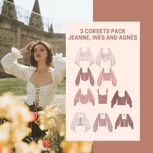 3 corsets PDF patterns : Jeanne, Agnès and Inès